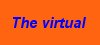 The virtual